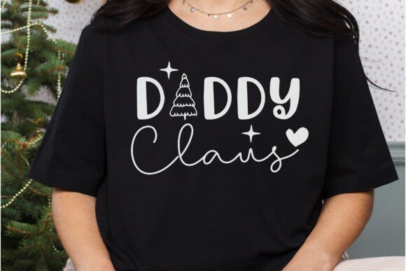 Daddy Claus Svg, Funny Christmas Svg,Dad Graphics and Crafts
