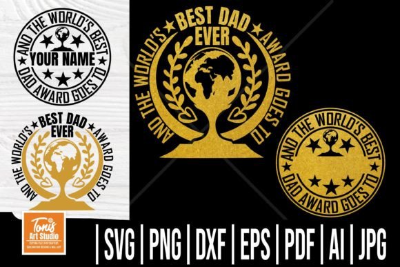 Funny Dad SVG, Trophy SVG, Best Dad Ever Graphics and Crafts