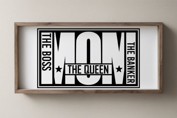 Funny Mom SVG Design, the Boss the Queen Graphics