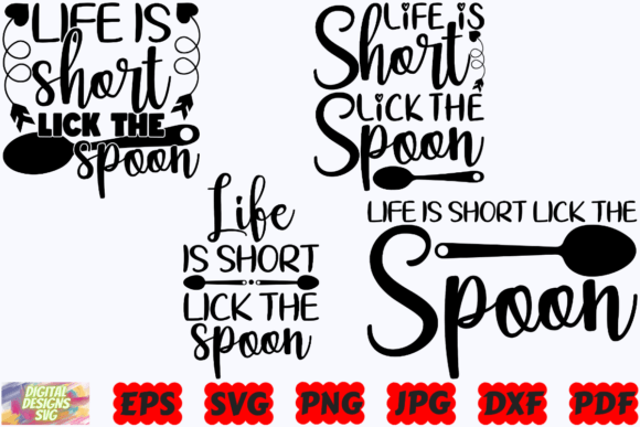 Life is Short Lick the Spoon SVG Funny Graphics and Crafts Review