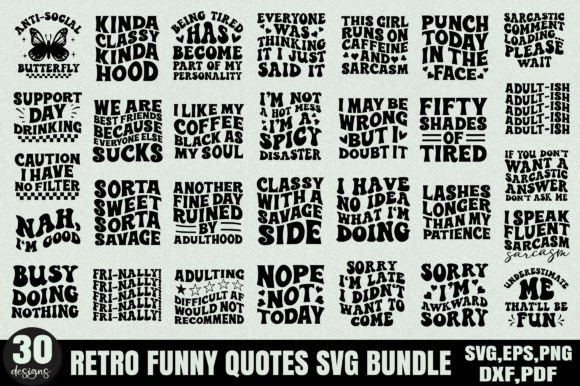 Retro Funny Quotes SVG Bundle, Sarcasm Graphics and Crafts