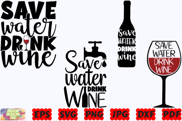 Save Water Drink Wine SVG Funny Wine Graphics and Crafts