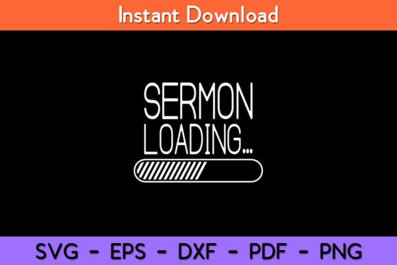 Sermon Loading Funny Pastor Svg Design Graphics and Crafts Review
