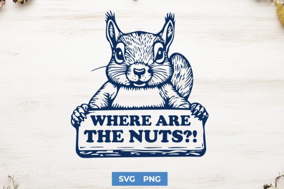 Where Are the Nuts Funny Squirrel SVG Graphics and Crafts Review
